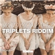 Vato Gonzalez - Triplets Riddim